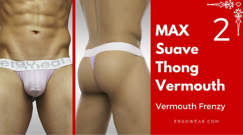 MAX SUAVE Thong - Vermouth